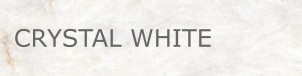 CRYSTAL WHITE
